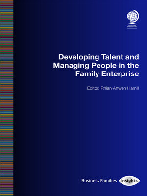 cover image of Developing Talent and Managing People in the Family Enterprise